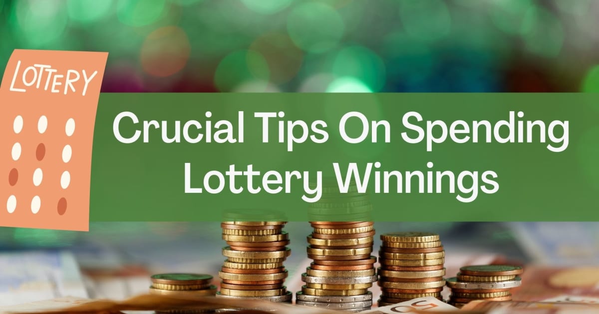 Nasveti za porabo dobitkov na loteriji
