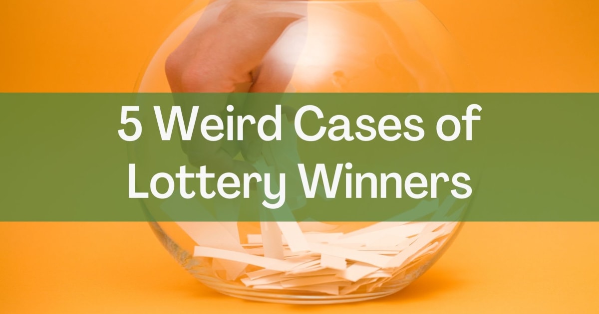 Pet čudnih primerov zmagovalcev loterije