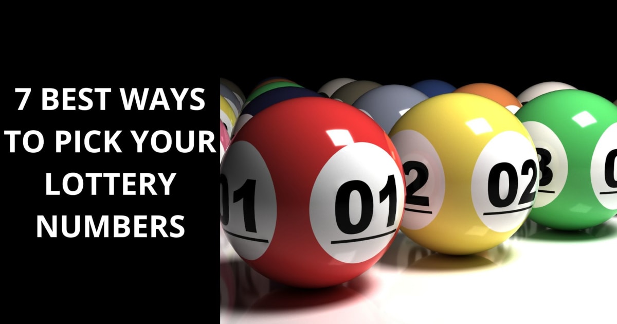 7 najboljših načinov za izbiro loterijskih številk